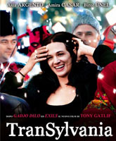 Смотреть Онлайн Трансильвания / Transylvania [2006]